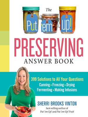cover image of The Put 'em Up! Preserving Answer Book
